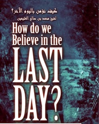 How do we believe in the Last Day?